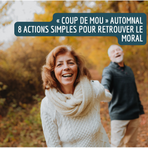 « Coup de mou » automnal : 8 actions simples pour retrouver le moral