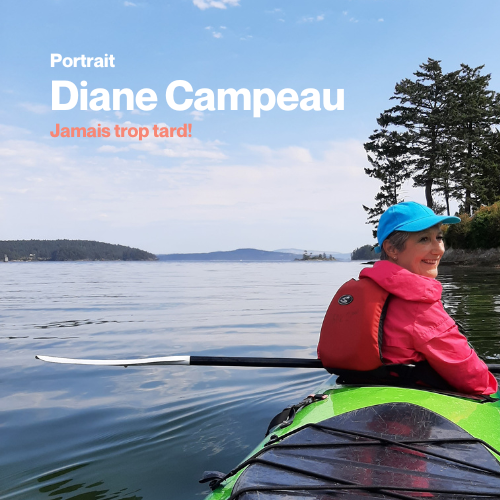 Portrait de Diane Campeau: Jamais trop tard